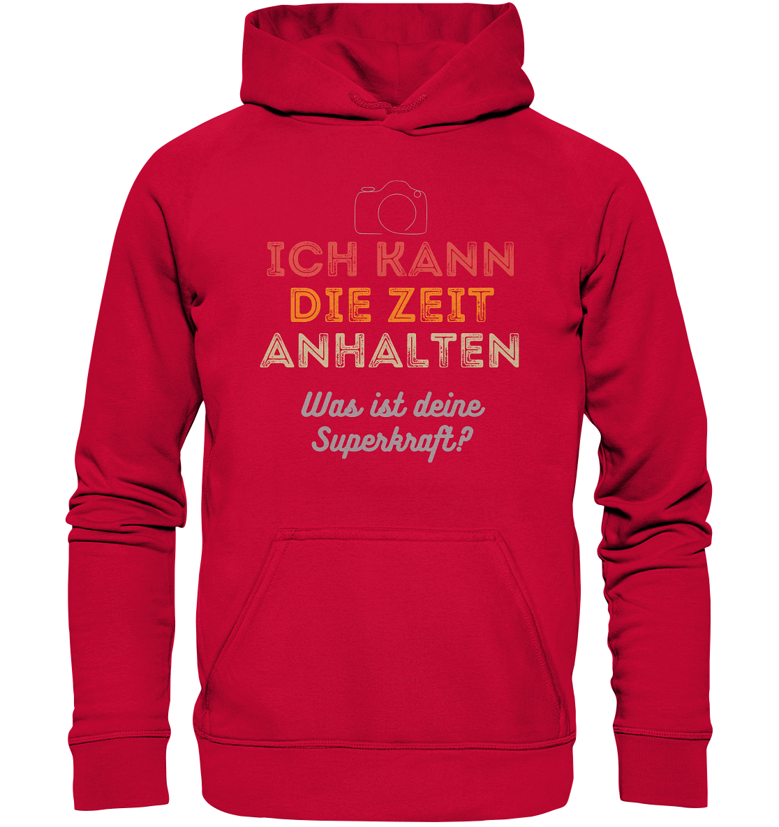 Ich kann die Zeit anhalten - T-Shirt - Basic Unisex Hoodie