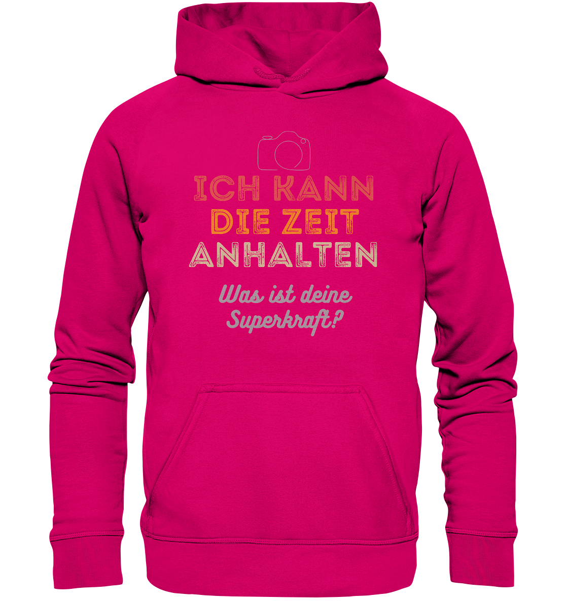 Ich kann die Zeit anhalten - T-Shirt - Basic Unisex Hoodie