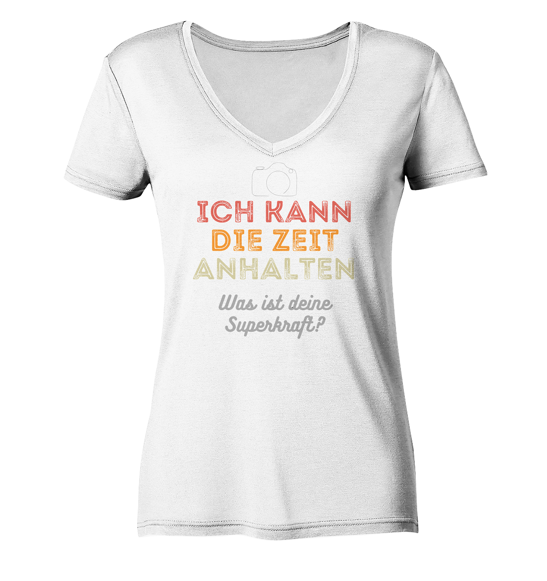 Ich kann die Zeit anhalten - T-Shirt - Ladies V-Neck Shirt