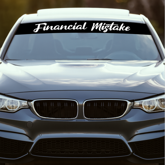 Blendstreifen "FINANCIAL MISTAKE"| Scheibenkeil, Sonnenblende | ab 19,90€