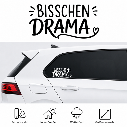 Aufkleber "Bisschen Drama" | 30 bis 60cm | ab 6,99€