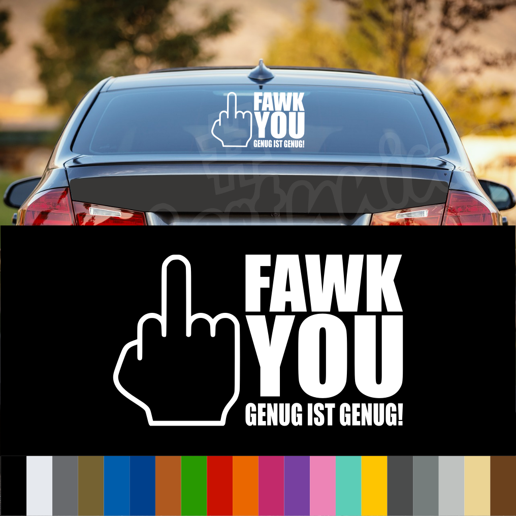 Aufkleber “FAWK YOU” | bis 60cm | ab 5,99€