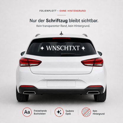 Heckscheibenaufkleber ohne Vokale mit Wunschtext | 30 bis 100cm | einzeilig | ab 6,99€