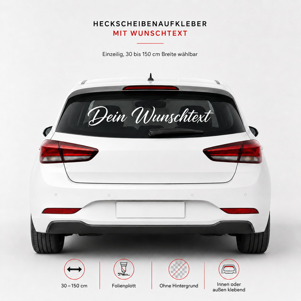 Heckscheibenaufkleber mit Wunschtext | 30 bis 150cm | einzeilig | ab 5,99€