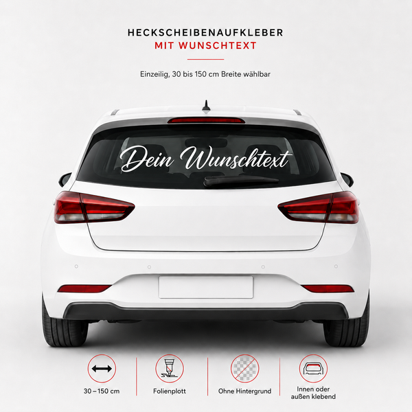 Heckscheibenaufkleber mit Wunschtext | 30 bis 150cm | einzeilig | ab 5,99€