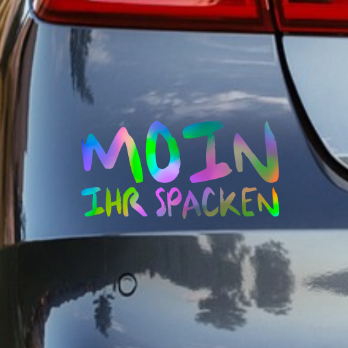 Aufkleber “MOIN IHR SPACKEN” | Effektfolie | ab 4,99€