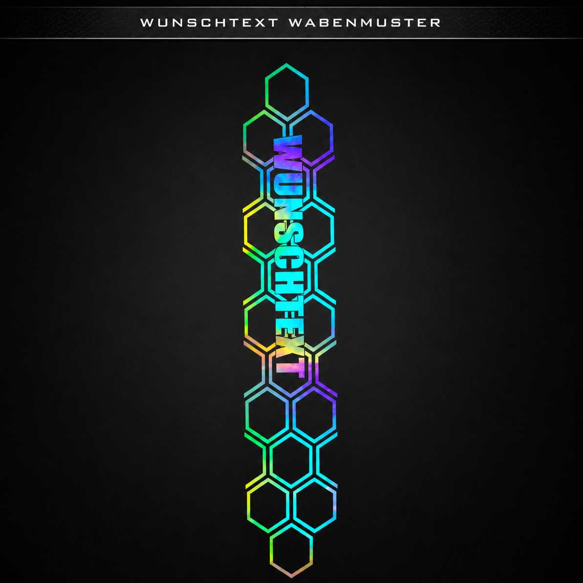Aufkleber "WUNSCHTEXT" Waben | Effektfolie | ab 8,99€