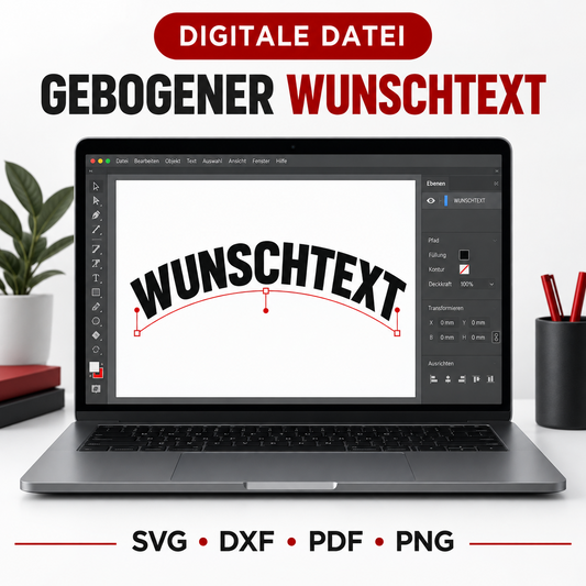 Gebogener Wunschtext als plotterfertige Datei – SVG, DXF, PDF & PNG | ab 29,90€