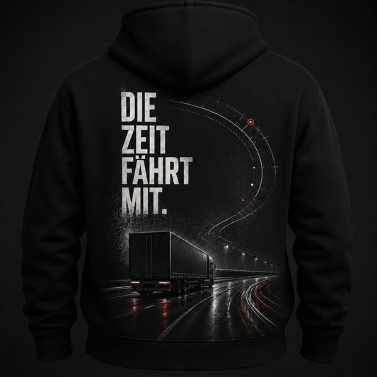 Trucker-Hoodie „DIE ZEIT FÄHRT MIT.“ – optional mit Frontname | ab 52,90€