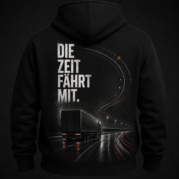 Trucker-Hoodie „DIE ZEIT FÄHRT MIT.“ – optional mit Frontname | ab 52,90€